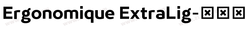 Ergonomique ExtraLig字体转换